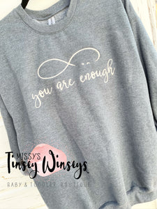 You Are Enough Crewneck Sweatshirt